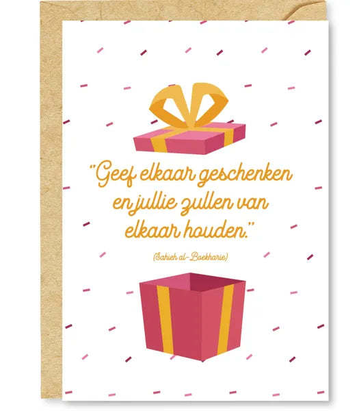 Wenskaart Geef elkaar geschenken en jullie zullen van elkaar houden